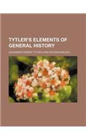 Tytler's Elements of General History