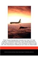 The Unauthorized Guide to the US Air Force