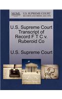 U.S. Supreme Court Transcript of Record F T C V. Ruberoid Co: (English)