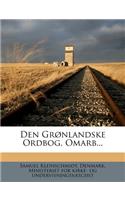 Den Gronlandske Ordbog, Omarb...