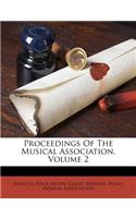 Proceedings of the Musical Association, Volume 2