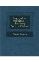 Bughyat Al-Multamis