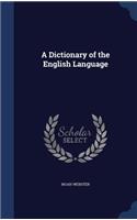 A Dictionary of the English Language
