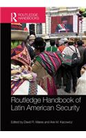 Routledge Handbook of Latin American Security