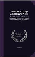 Greenwich Village Anthology of Verse: Being a Compilation of Poetry from the Pages of the First Year's Issues of the Quill, a Magazine of Greenwich Village