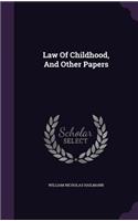 Law Of Childhood, And Other Papers