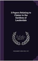 3 Papers Relating to Claims to the Earldom of Lauderdale