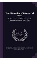 The Circulation of Managerial Elites