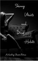 Skinny Waists and Drug Habits: The Story of Elle Riche