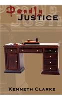 Deadly Justice