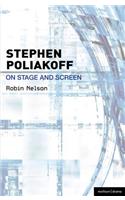 Stephen Poliakoff on Stage and Screen