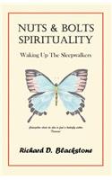 Nuts and Bolts Spirituality: Waking Up the Sleepwalkers