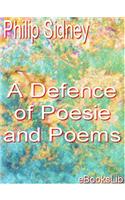 A Defence of Poesie and Poems