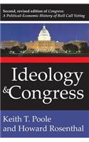 Ideology and Congress: A Political Economic History of Roll Call Voting