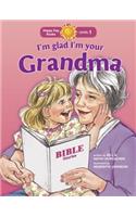 I'm Glad I'm Your Grandma