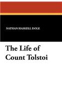 The Life of Count Tolstoi