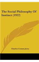 Social Philosophy Of Instinct (1922)