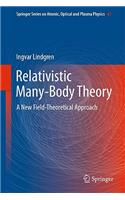 Relativistic Many-Body Theory: A New Field-Theoretical Approach