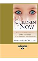 The Children of Now (Easyread Large Edition)