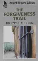 The Forgiveness Trail