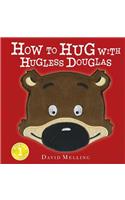 How to Hug with Hugless Douglas