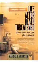 Life After Death Threatened: How Prayer Brought Back My Life