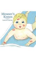 Mommy's Kisses