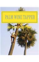 Palm Wine Tapper