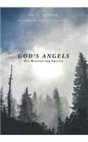 God's Angels His Ministering Spirits