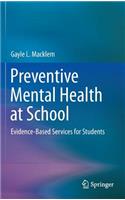 Preventive Mental Health at School