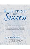 Blue Print For Success