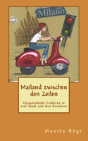 Mailand zwischen den Zeilen