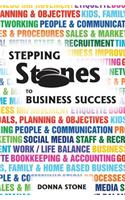 Stepping Stones to Business Success