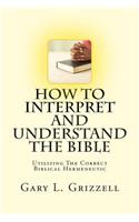 How To Interpret And Understand The Bible