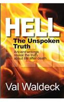 Hell, the Unspoken Truth
