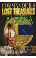 Commander's Lost Treasures You Can Find In Alaska