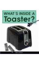 What's Inside a Toaster?: (Take It Apart)