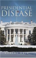 Presidential Disease