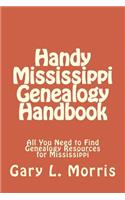 Handy Mississippi Genealogy Handbook