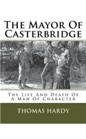 The Mayor Of Casterbridge