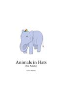 Animals in Hats (for Adults)
