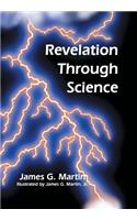 Revelation Through Science: (English)