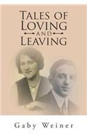 Tales of Loving and Leaving