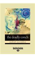 The Deadly Conch: Tara Trilogy (Large Print 16pt)