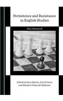 Persistence and Resistance in English Studies: New Research