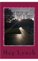The Taste of Words: This Is Only the Beginning