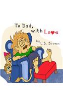To Dad, With Love