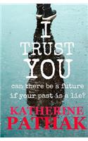 I Trust You