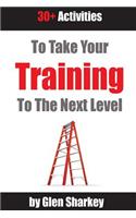 Take Your Training to the Next Level
