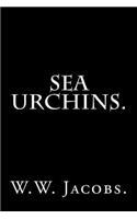 Sea Urchins by W. W. Jacobs.